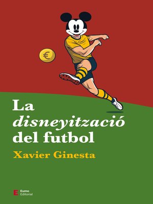 cover image of La disneyització del futbol